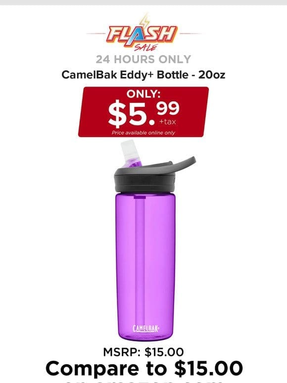 24 HOURS ONLY | CAMELBAK BOTTLE | FLASH SALE