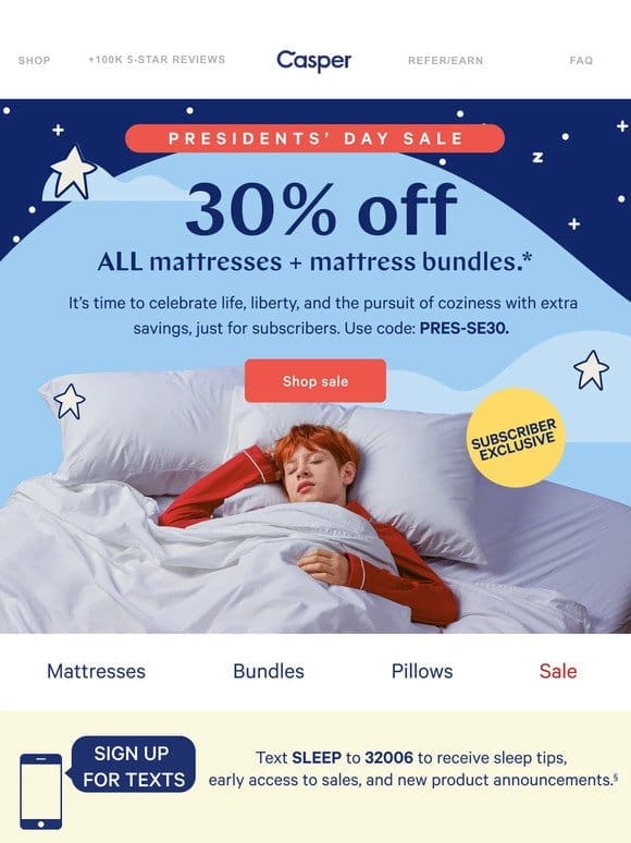 30% off ALL mattresses + mattress bundles!