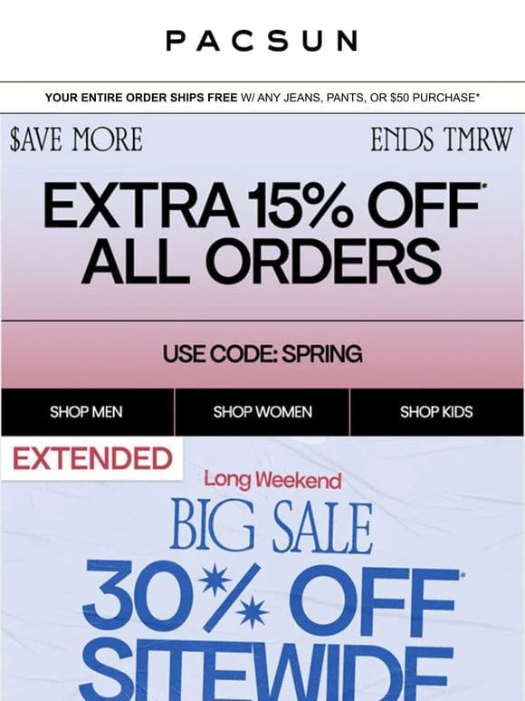 30% off Extended + Save MORE: Extra 15% off all orders!