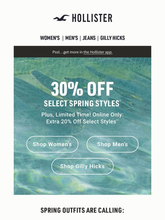 30% off spring styles starts now!