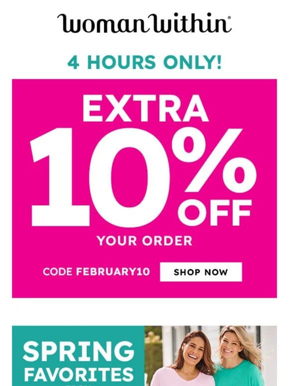 4 HOURS ONLY! EXTRA 10% Off Your Order!