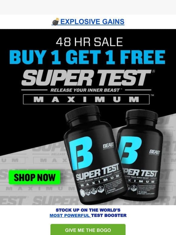 48 HR on BOGO on Super Test Max