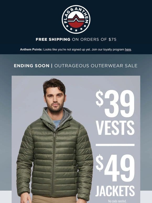 $49 JACKETS // $39 VESTS ➝ Ending Soon!