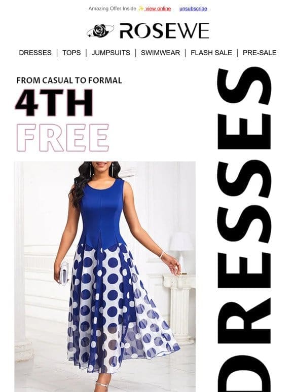4TH FREE: Jump into style with NEW DRESSES!