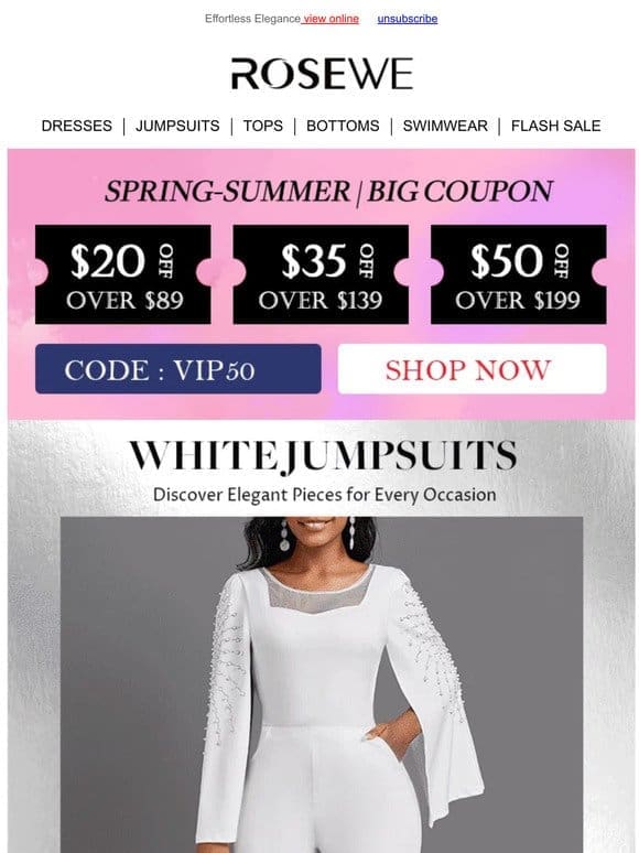 $50 OFF For WHITE JUMPSUITS!