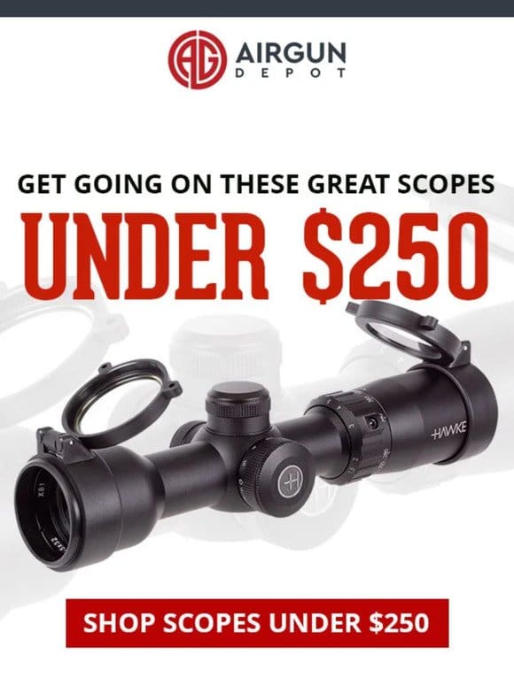A Scope For Every Budget