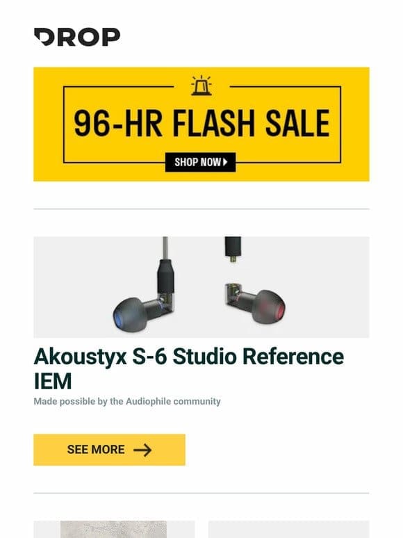 Akoustyx S-6 Studio Reference IEM， Drop + The Lord of the Rings™ Barad-dûr™ Desk Mat， Drop CSTM65 Mechanical Keyboard and more…