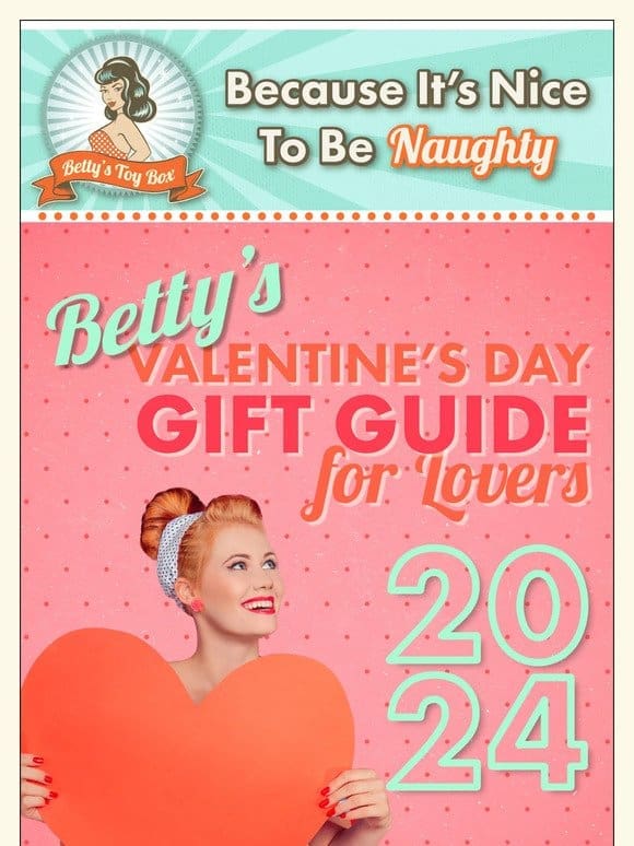 Betty’s Valentine Gift Guide