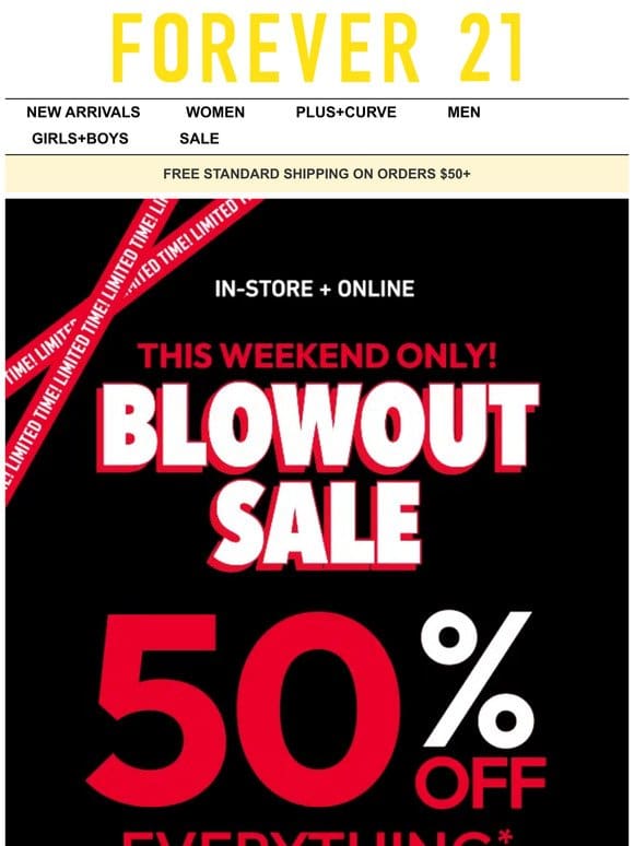 Blowout Sale: 50% OFF