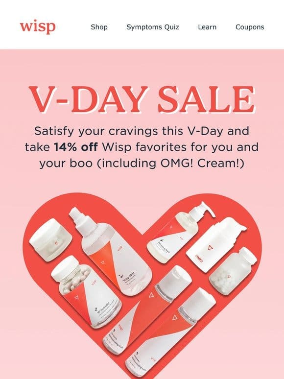 Celebrate V-Day the Wisp way with 14% off
