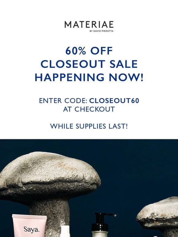 Closeout Sale ✨