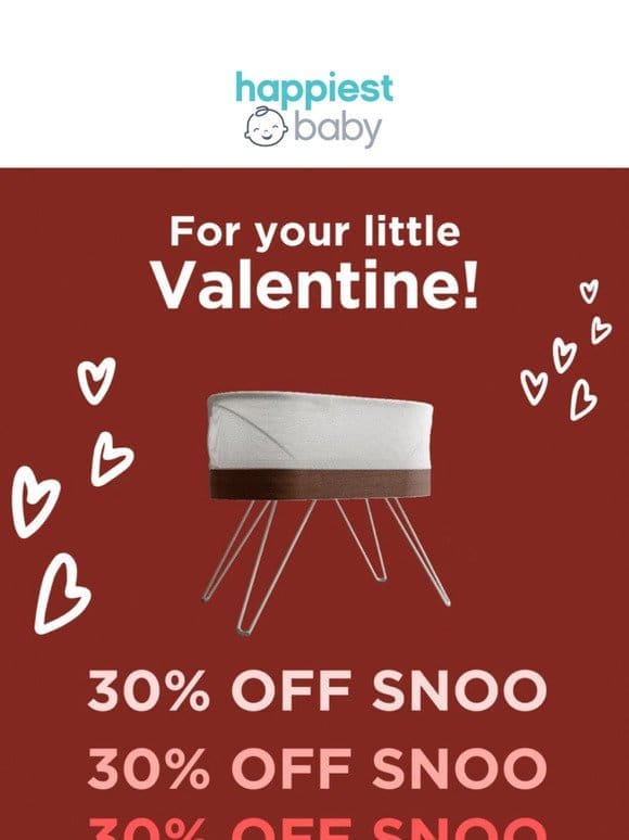 Did You Hear? 30% OFF SNOO