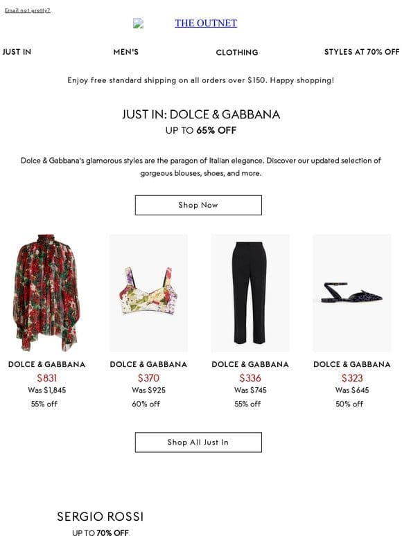 Discover Dolce & Gabbana arrivals at up to 65% off