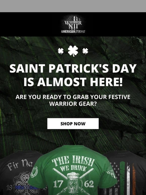 Don’t Miss Saint Patrick’s Collection