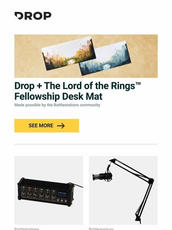 Drop + The Lord of the Rings™ Fellowship Desk Mat， Eleks Power Console and USB Hub， CAD Audio PM1300 PodMaster SuperD USB Microphone and more…