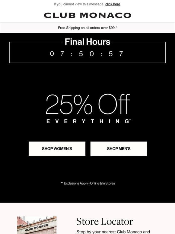 ENDS TONIGHT: 25% Off Everything