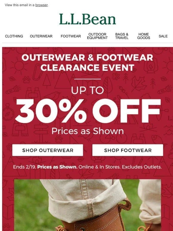 ENDS TONIGHT! Up to 30% OFF Clearance Outerwear and Footwear