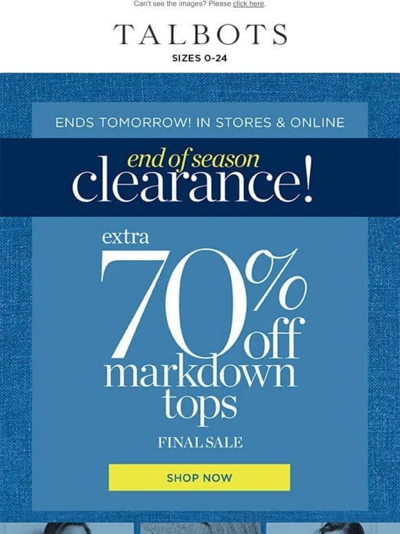 EXTRA 70% off markdown Tops ENDS TOMORROW!