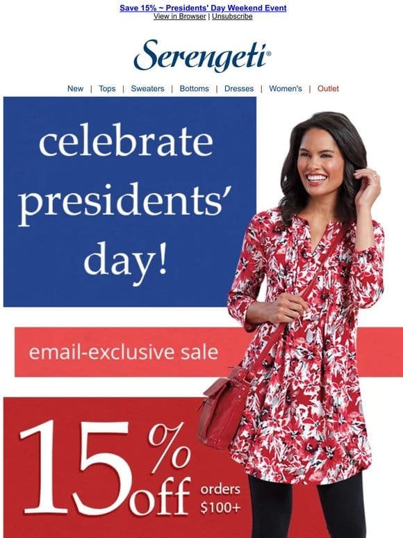 Email Exclusive ~ Save 15% ~ Presidents’ Day Weekend Sale