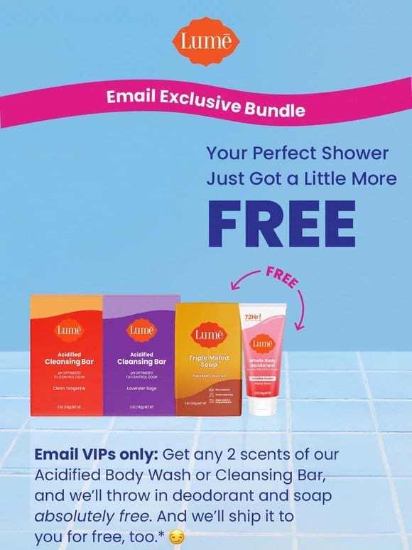 Email Exclusive ✨ Save 27% with our NEW Shower Starter Pack!