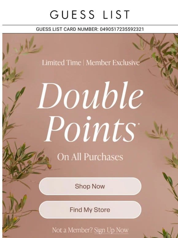 Enjoy Double Points Today