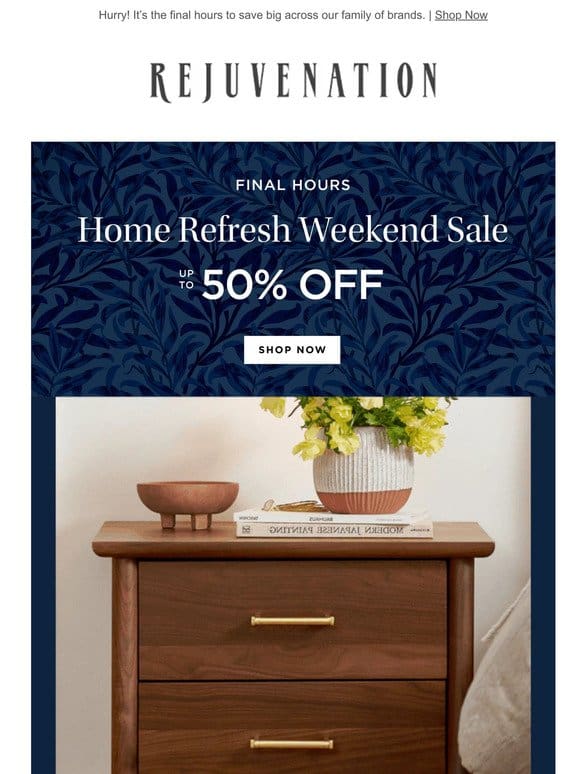 FINAL HOURS to shop Home Refresh Weekend Sale deals