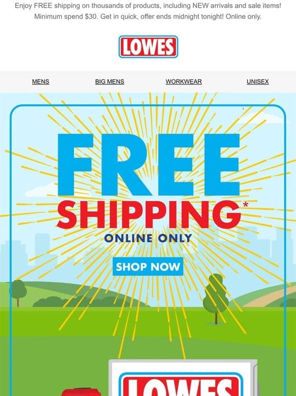 FREE SHIPPING   Shop Online Today Only!