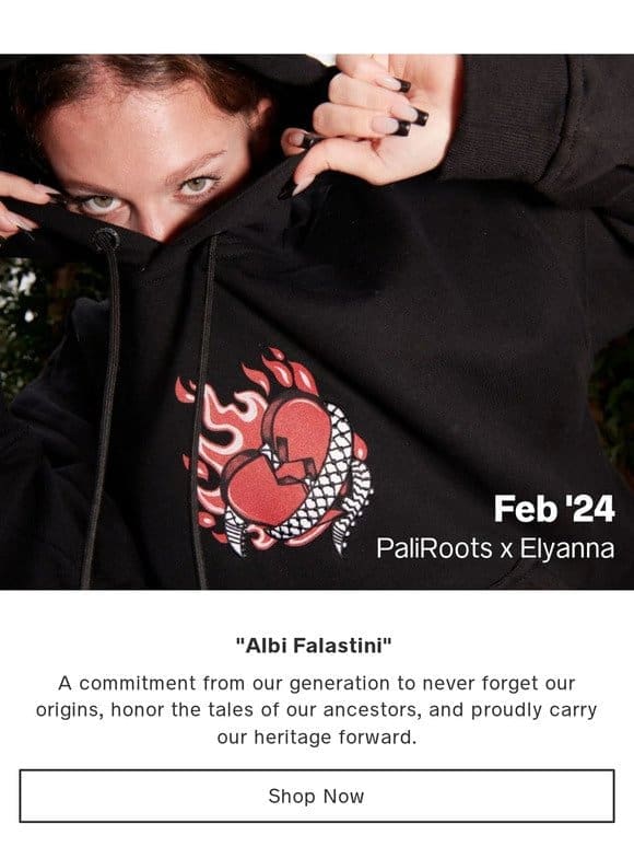 Feb Drop: Paliroots x Elyanna