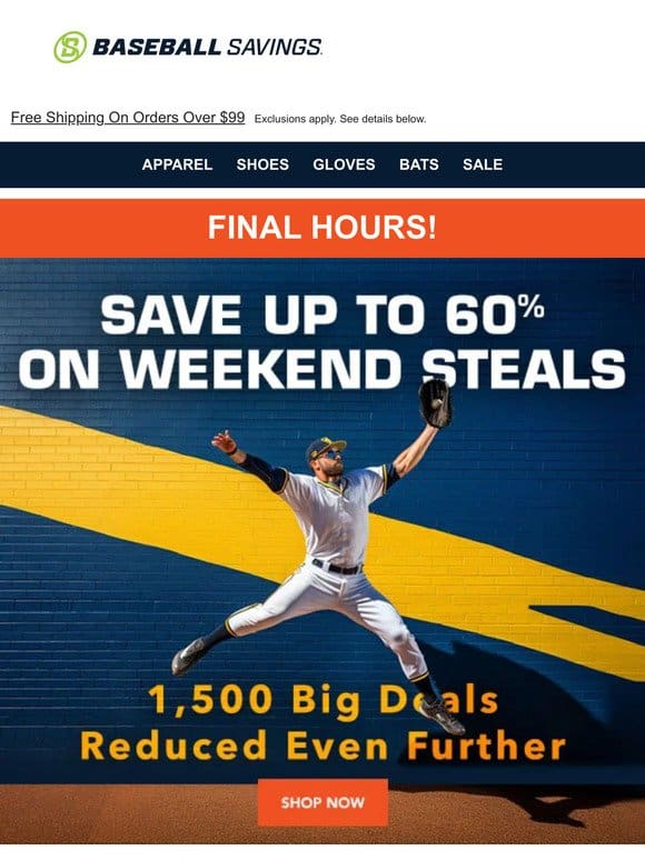 Final Hours For Weekend Steals