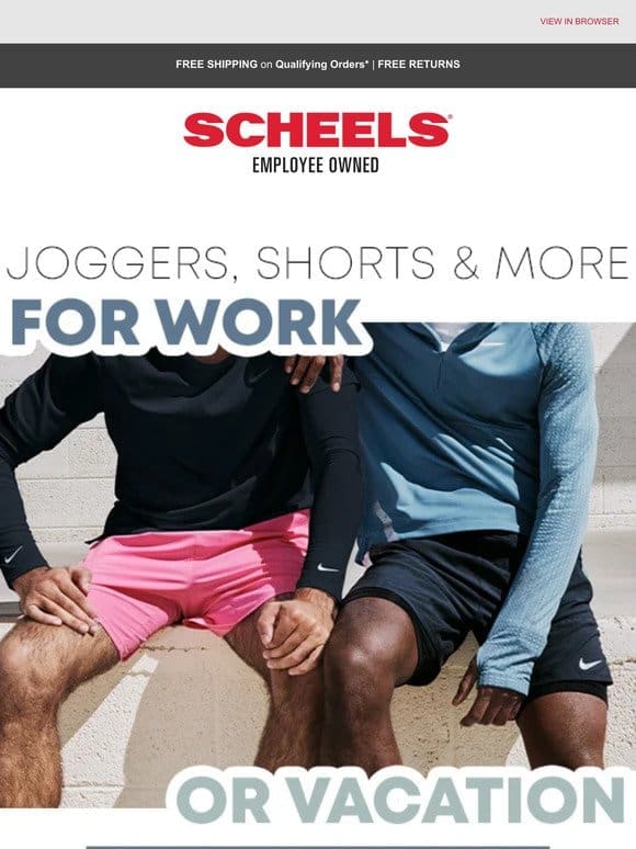 For Work or Vacation: Joggers， Shorts & More