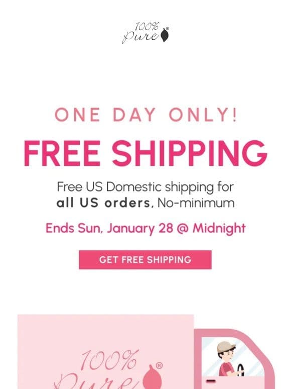 Free Shipping Sunday | Indulge in 100% Pure Beauty!