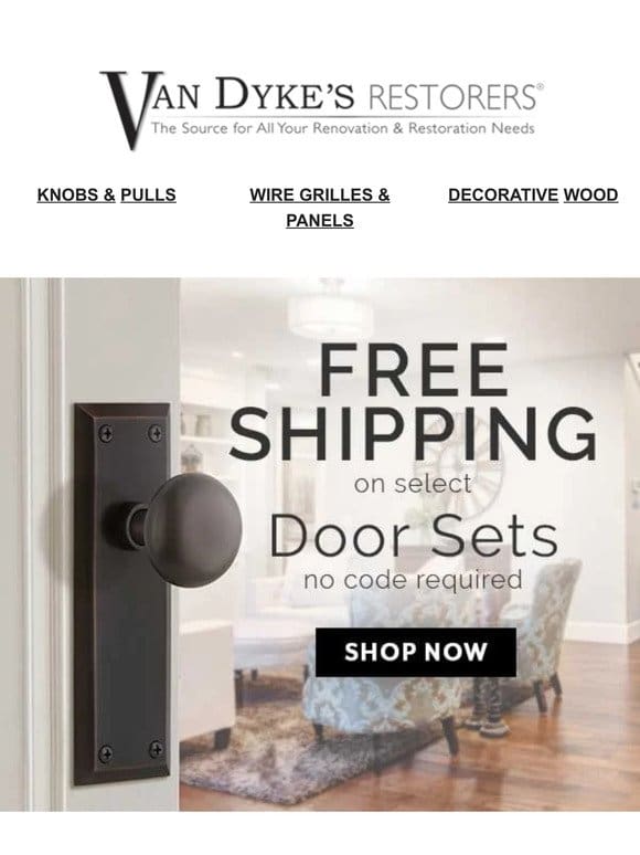 Free Shipping on Select Door Sets， No Code Required