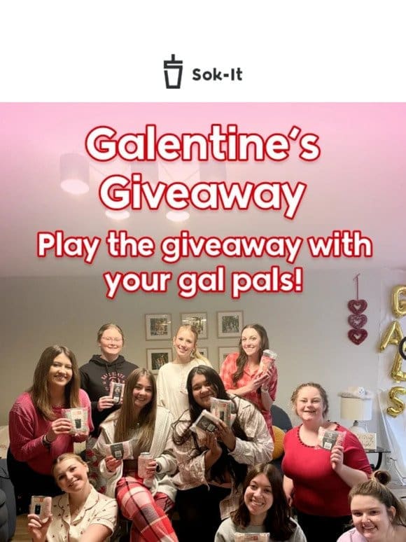 Galentine’s Day Giveaway!