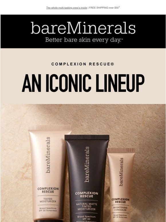 Get to know COMPLEXION RESCUE®
