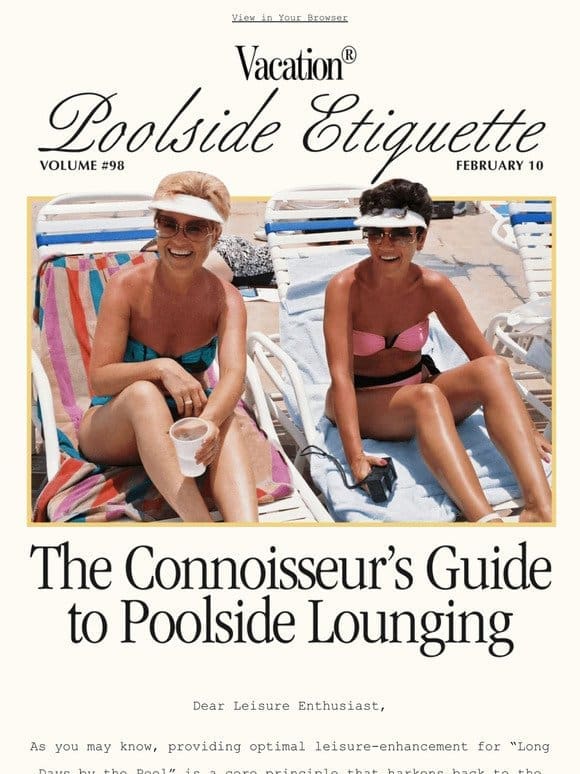 Guide to Poolside Lounging  ️