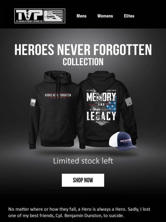 Heroes Never Forgotten items are going fast!