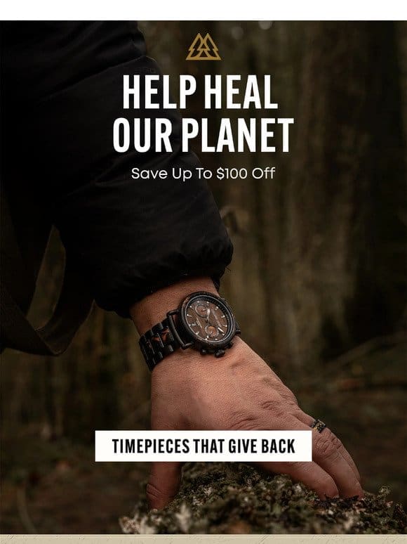 How Our Watches Help Heal The Planet