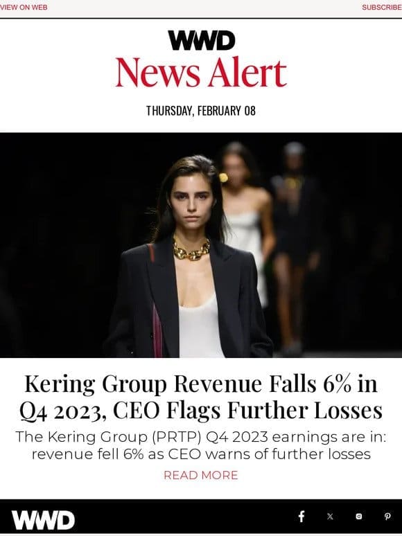 Kering Group Revenue Falls 6% in Q4 2023， CEO Flags Further Losses