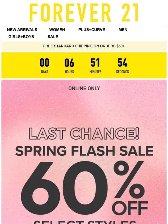 Last Chance! 60% Off Select Styles