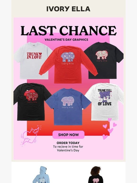 Last Chance to Receive Your Valentine’s Tees Before the Holiday!!!!