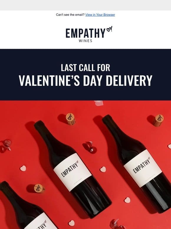 Last Day for Valentine’s Day Delivery