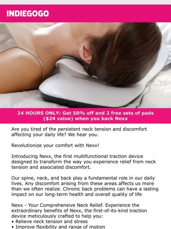 Live NOW on Indiegogo: Flash deal on Nexx， the multifunctional home therapy neck device