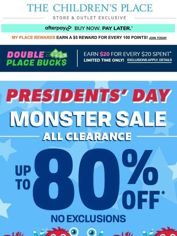 MONSTER SALE in STORES: up to 80% OFF ALL CLEARANCE!