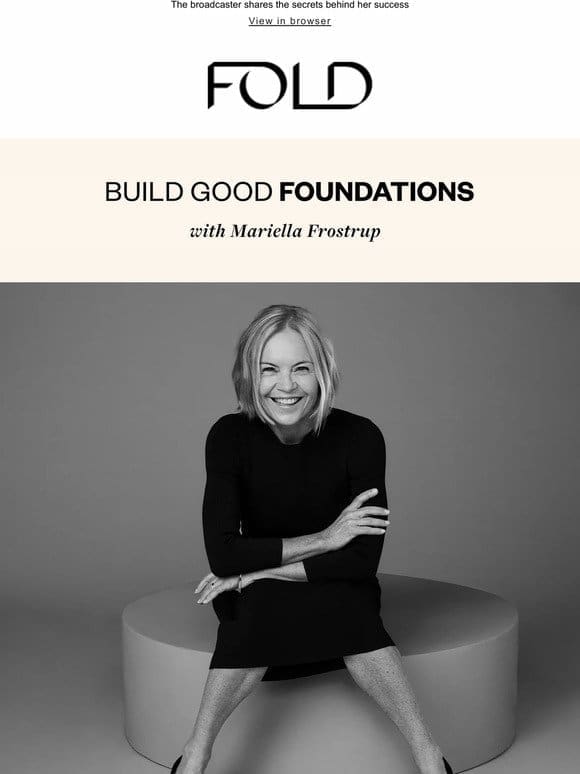 Meet our newest Fold Woman， Mariella Frostrup