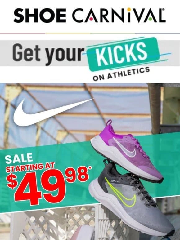 Nike starting at $49.98 are yours!