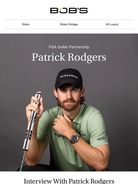 Now Live: Exclusive Interview with PGA Golfer Patrick Rodgers