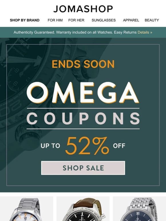 OMEGA COUPONS ENDS SOON!