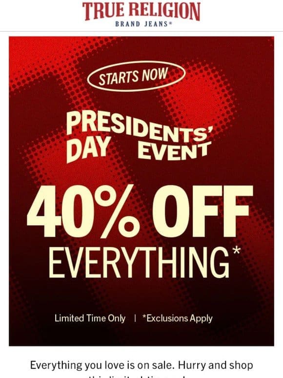 PRESIDENTS’ DAY SALE ALERT!