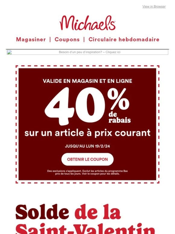 Procurez-vous des fournitures de dernière minute pour la Saint-Valentin dès maintenant! De plus， découvrez le coupon d’économies à l’intérieur.