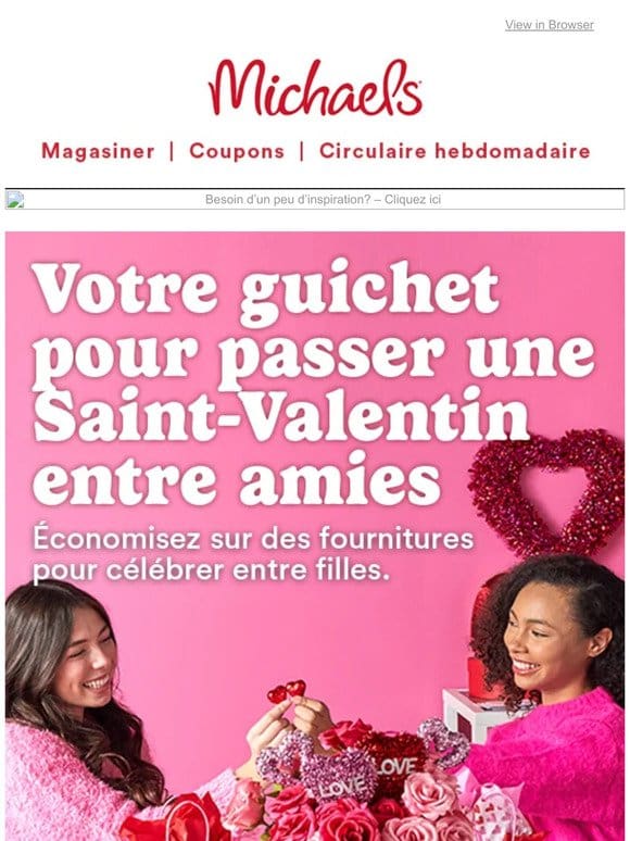 Rassemblez-vous entre filles à moindre coût! Économisez sur les fournitures de fête pour passer une Saint-Valentin entre amies et célébrez la meilleure fête jusqu’à présent.